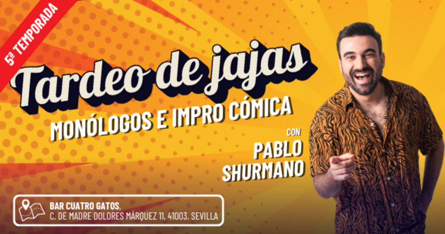 Tardeo de jajas - Monólogos e impro cómica - Entradas Sevilla
