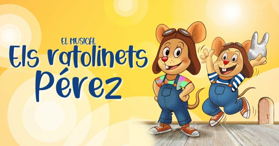 Els Ratolinets Pérez - Un viatge musical per a tota la família! - Entradas Barcelona