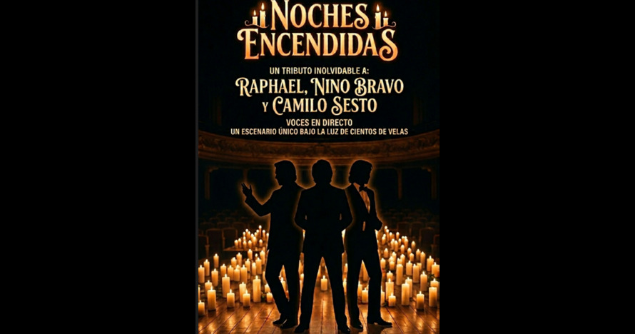 Noches encendidas, homenaje Raphael, Nino y Camilo Sesto - La Ràpita - Entradas Zaragoza