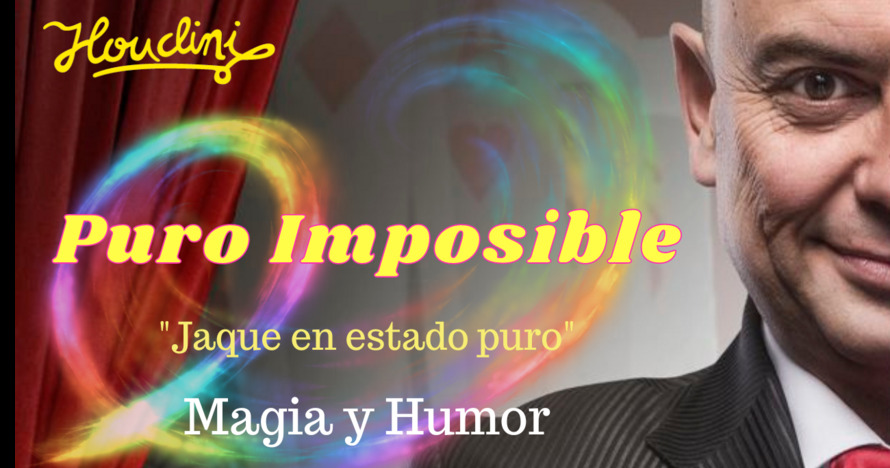 Puro Imposible (Magia de Cerca y Humor +18)