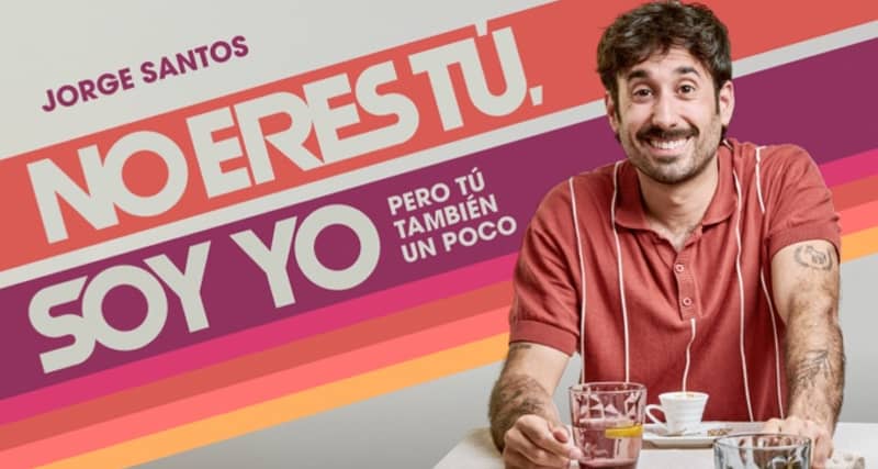 No eres tú, soy yo... Pero tú también un poco - Entradas Valencia