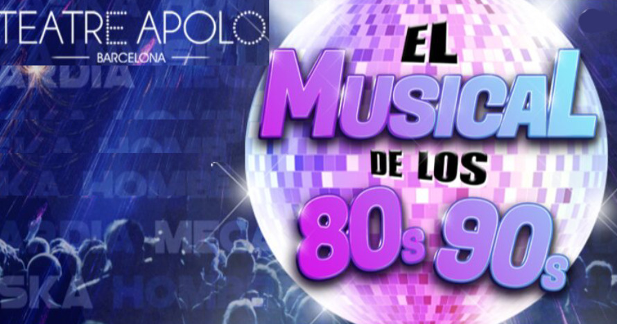 El Nuevo Musical de los 80s-90s - Entradas Toledo