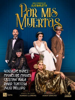 Por mis muertos - Entradas Madrid