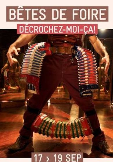 Décrochez-moi-ça - Bêtes de Foire - Entradas Madrid