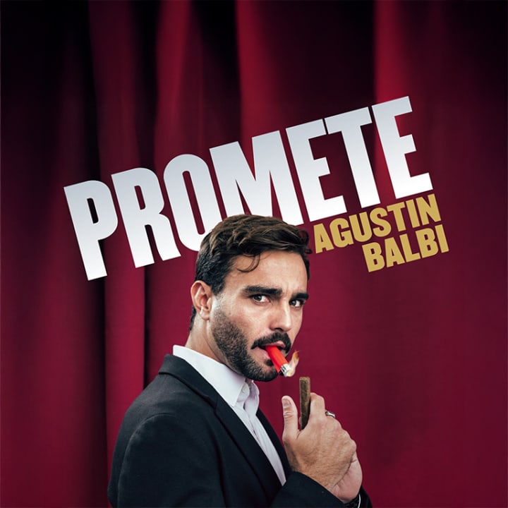 Promete: el monólogo de Agustín Balbi - Entradas Barcelona