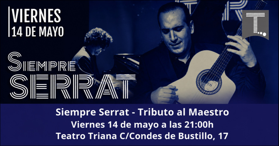 Siempre Serrat - Tributo al maestro - Entradas Córdoba