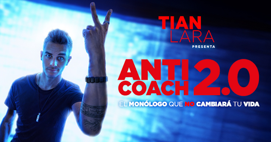 Anticoach 2.0 - Tian Lara - Entradas Barcelona