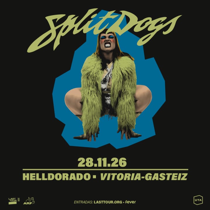 SPLIT DOGS en Hell Dorado, Vitoria 2026 - Entradas Vitoria-Gasteiz