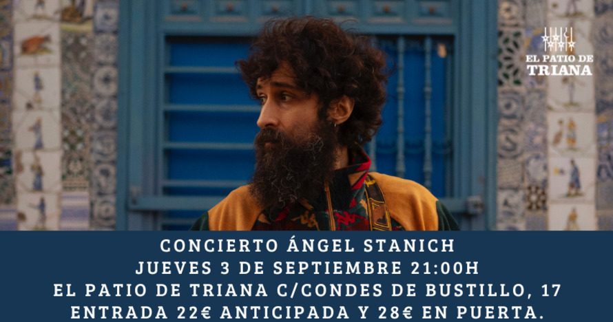 Concierto Ángel Stanich - Entradas Sevilla