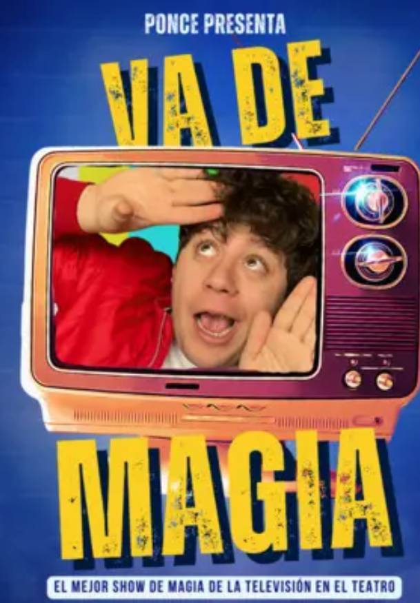 Va de... Magia. Mago Ponce - Entradas Madrid