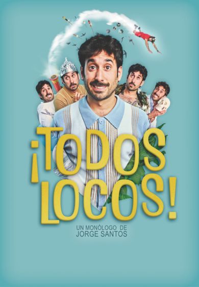 ¡Todos locos! - Entradas Madrid
