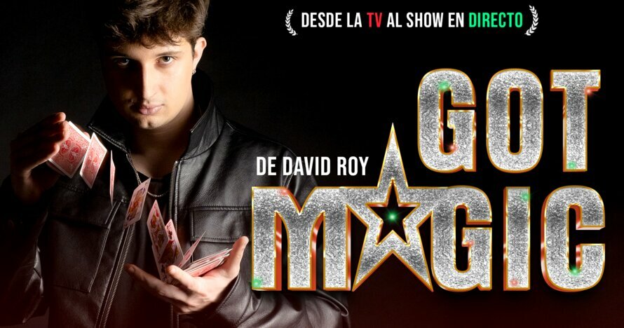 Got Magic de David Roy - Entradas Madrid