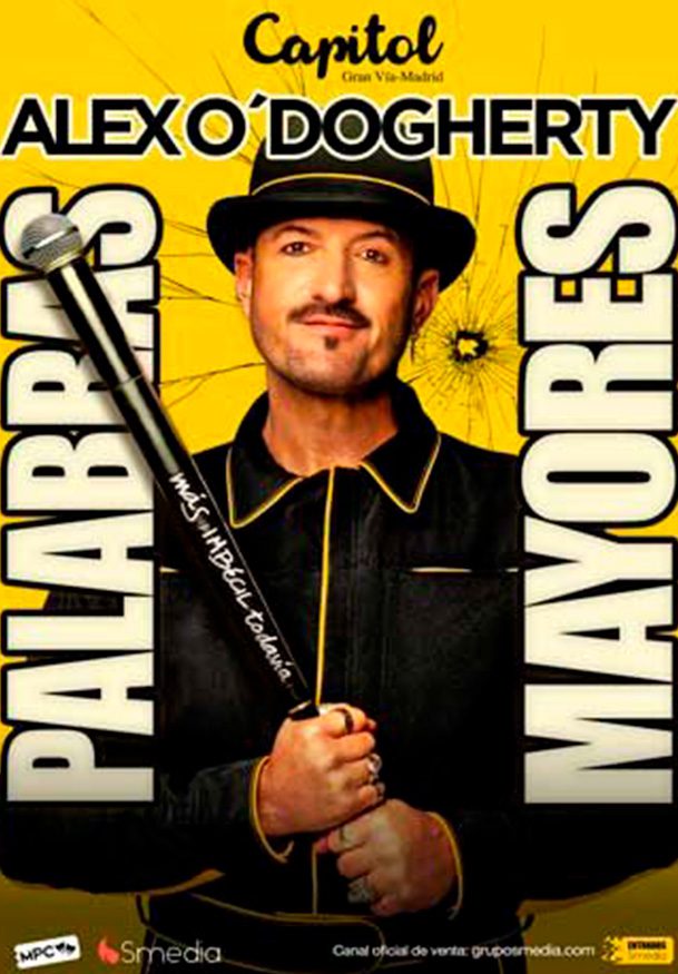 Alex O'Dogherty: Palabras Mayores - Entradas Madrid