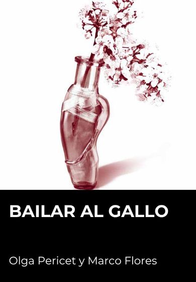 Bailar al gallo - Entradas Madrid