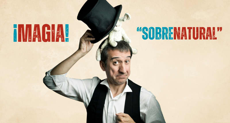 Sobrenatural - Espectáculo de magia y mucho humor - Teatro Victoria de Madrid