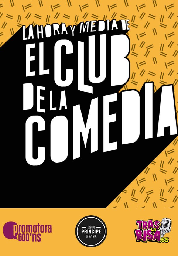 La Hora y Media de El Club de la Comedia - Entradas Madrid