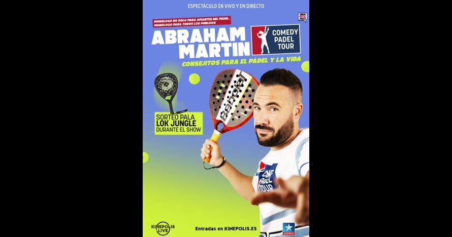 Abraham Martín: Comedy Padel Tour - Entradas Valencia