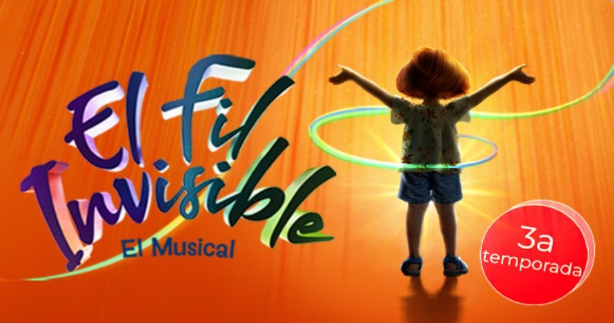 El fil invisible, el musical - Entradas Toledo