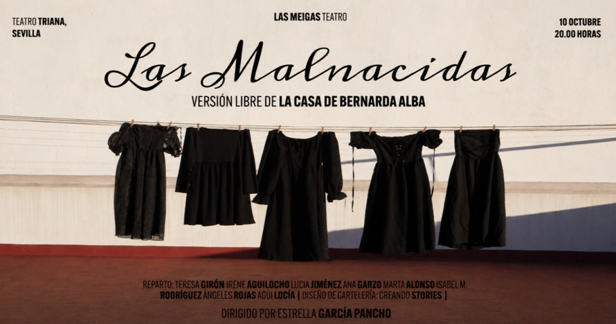 LAS MALNACIDAS - LAS MEIGAS TEATRO - Entradas Sevilla