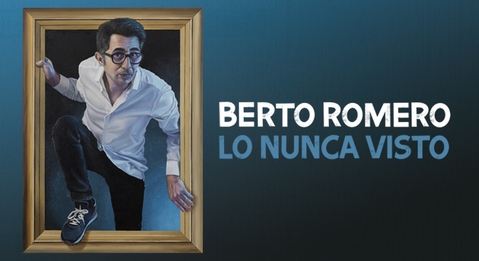 Lo nunca visto: Berto Romero, en Barcelona - Entradas Barcelona