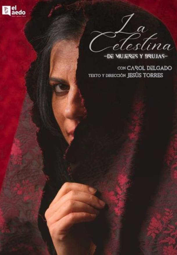 La Celestina. De mujeres y brujas - Entradas Madrid