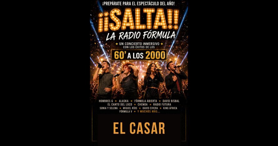 ¡¡Salta!! La Radio Fórmula - El Casar - Entradas Toledo