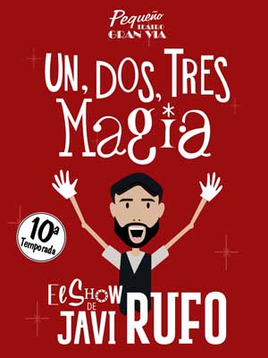 1, 2, 3... ¡Magia! - Javi Rufo - Entradas Madrid