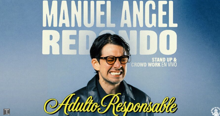 Adulto Responsable - Manuel Redondo - Entradas Sevilla