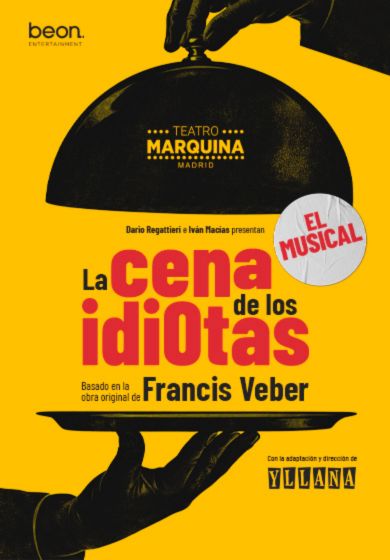 La cena de los idiotas, el musical - Entradas Madrid