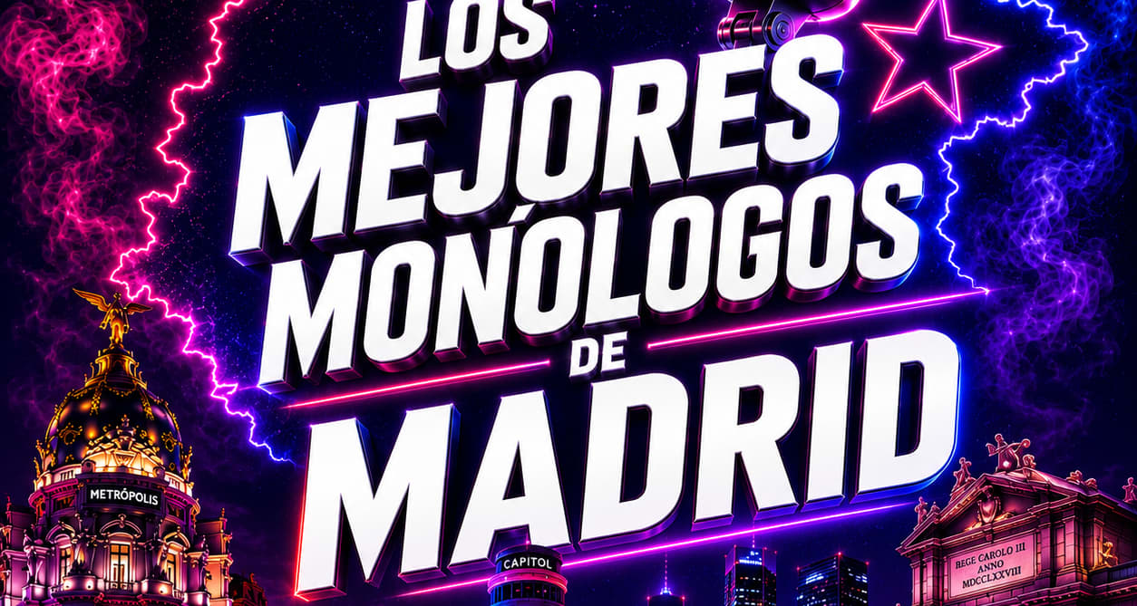 ¡RIE HASTA LLORAR!: Los Mejores Monólogos de Madrid - Entradas Madrid