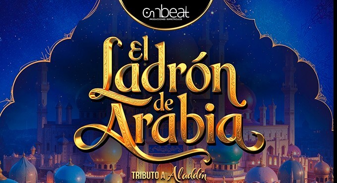 El ladrón de Arabia - Tributo a Aladdín - Entradas Valladolid