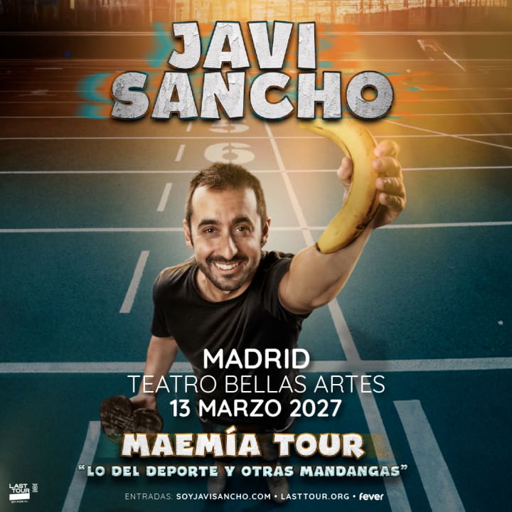 Javi Sancho en Teatro Bellas Artes, Madrid 2027 (2ª Fecha) - Entradas Madrid