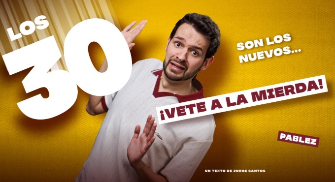 Los 30 son los nuevos... ¡Vete a la mierda! - Entradas Córdoba