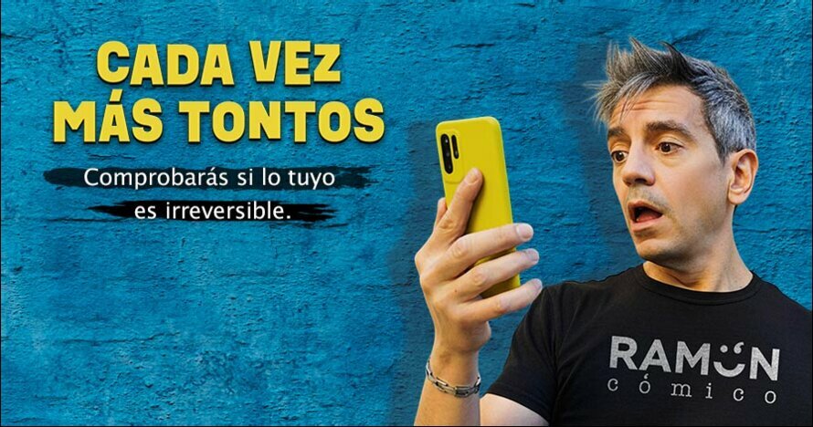 Cada vez más tontos - Ramón Cómico - Entradas Barcelona