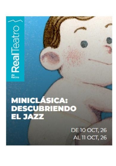 Miniclásica: Descubriendo el Jazz - Entradas Madrid