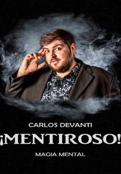 ¡Mentiroso! Magia mental con Carlos Devanti - Entradas Madrid
