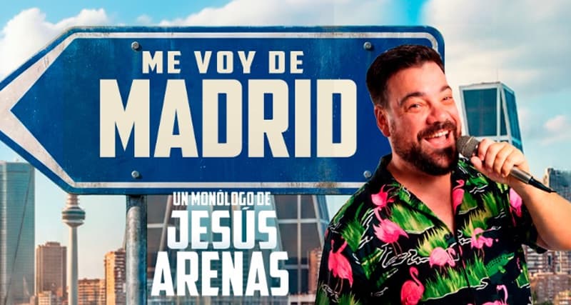 Me voy de Madrid - Entradas Madrid