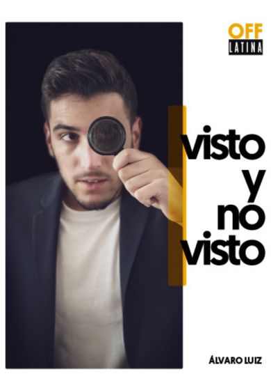 Visto y no visto - Magia con Álvaro - Entradas Madrid