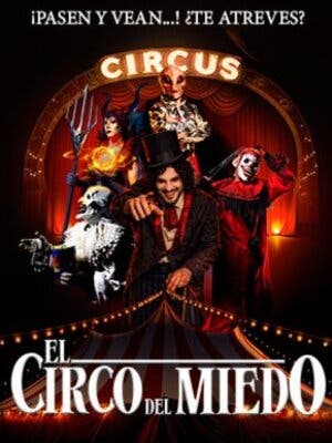Circo del Miedo en Gandía - Entradas Alicante