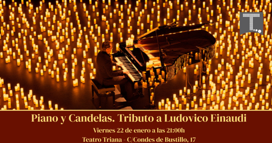 PIANO Y CANDELAS - TRIBUTO A LUDOVICO EINAUDI - Entradas Sevilla